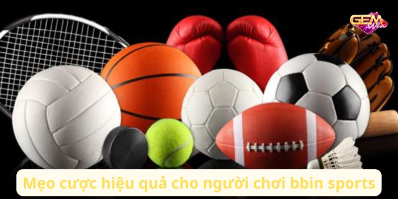 bbin sports 2 Mẹo cược hiệu quả cho người chơi bbin sports