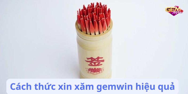 Xin Xăm Gemwin: Cách Thức Để Có Những Con Số May Mắn 8 xin xam gemwin 3