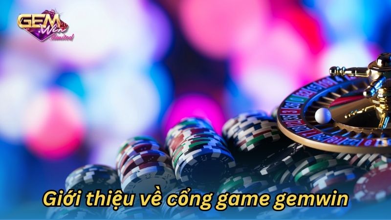 Cổng game gemwin có đáng để trải nghiệm? 6 cong game gemwin